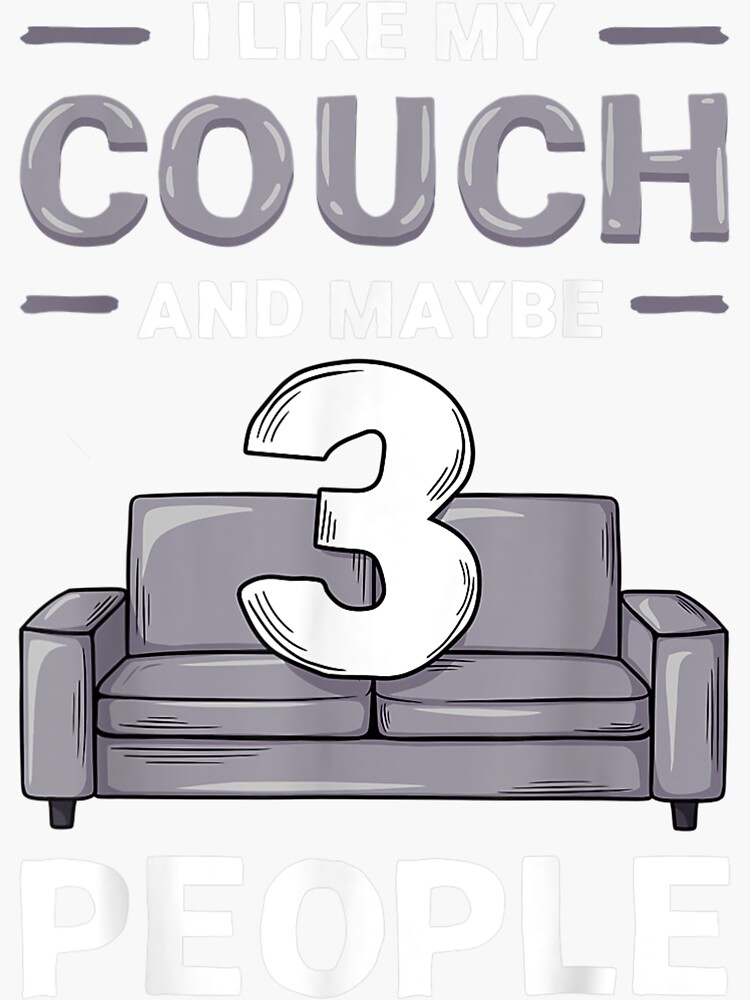 "Couch Quotes Funny Sofa Potato Living Room " Sticker for Sale by