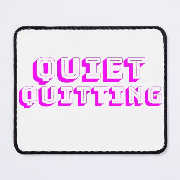 Item preview, Quiet Quitting Work is not your Life designed and sold by ChezM1989.