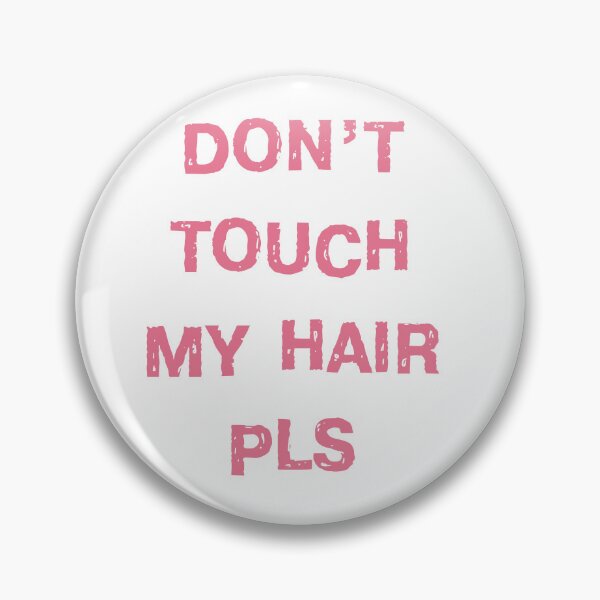 Item preview, Don't Touch My Hair, please  designed and sold by murad2020.
