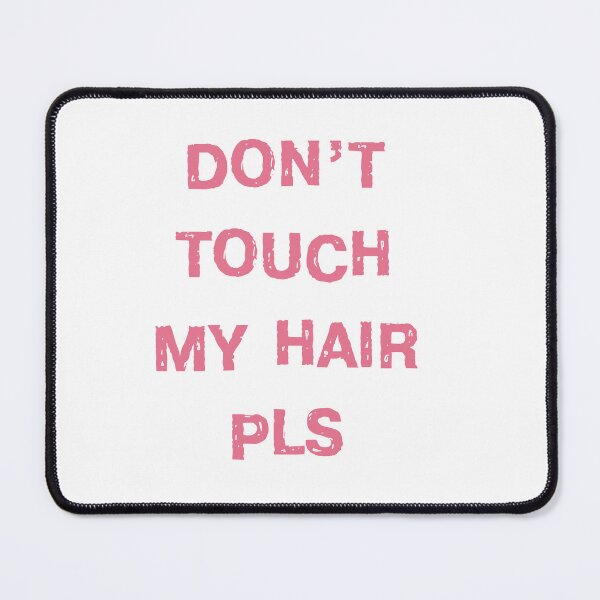 Item preview, Don't Touch My Hair, please  designed and sold by murad2020.