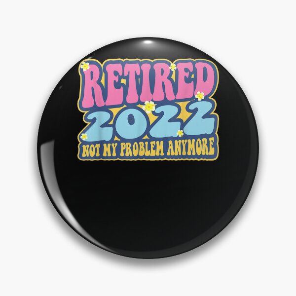 Item preview, Retirement 2022 Funny Vintage Retired 2022  designed and sold by scirarmav.