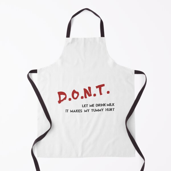 Item preview, Don_t let me drink milk it makes my tummy hurt (7) designed and sold by LakeviewCo.