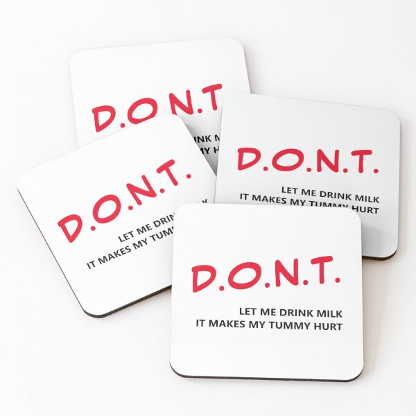 Item preview, Don_t let me drink milk it makes my tummy hurt   (9) designed and sold by LakeviewCo.