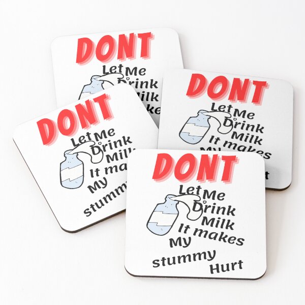 Item preview, Don_t let me drink milk it makes my tummy hurt   (10) designed and sold by LakeviewCo.