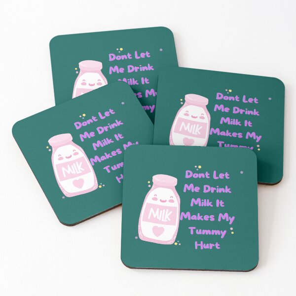 Item preview, Don_t Let Me Drink Milk It Makes My Tummy Hurt    designed and sold by LakeviewCo.