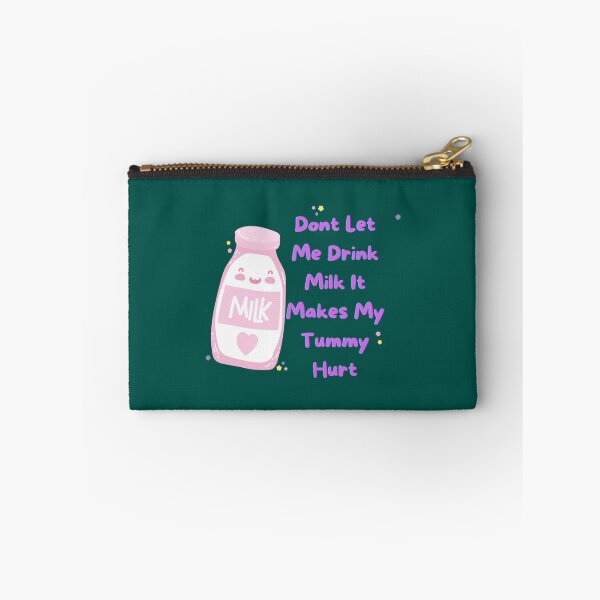 Item preview, Don_t Let Me Drink Milk It Makes My Tummy Hurt    designed and sold by LakeviewCo.
