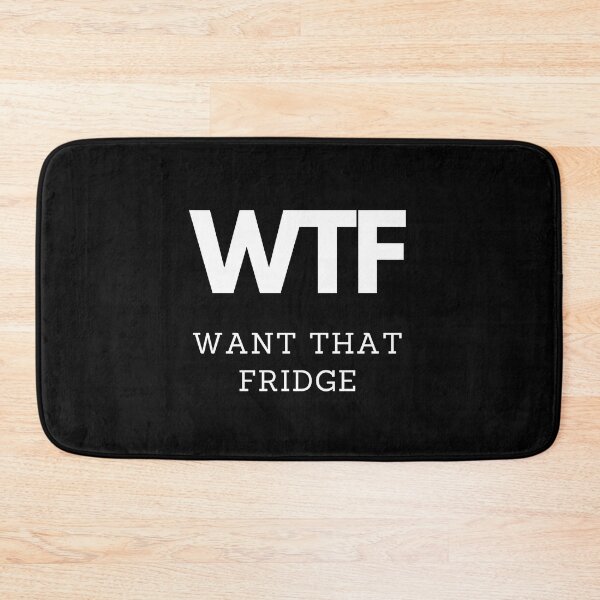 Item preview, WTF - Want That Fridge Cute Realtor Sayings designed and sold by anticagents.