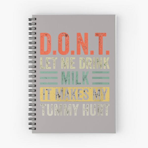 Item preview, Don_t Let Me Drink Milk It Makes My Tummy Hurt  (3) designed and sold by LakeviewCo.