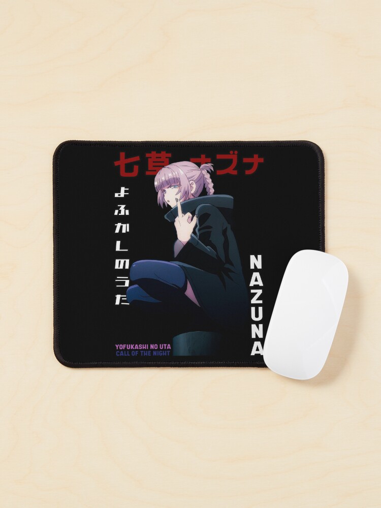 Nazuna Nanakusa - Yofukashi no Uta Mouse Pad for Sale by ice-man7