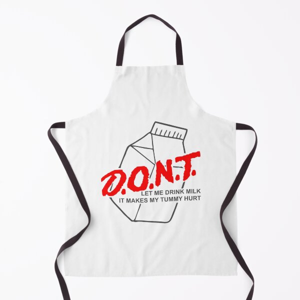 Item preview, Don_t Let Me Drink Milk It Makes My Tummy Hurt - Drink Milk It Makes My Tummy Hurt designed and sold by LakeviewCo.