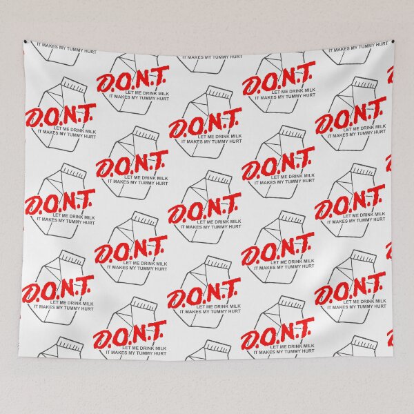 Item preview, Don_t Let Me Drink Milk It Makes My Tummy Hurt - Drink Milk It Makes My Tummy Hurt designed and sold by LakeviewCo.