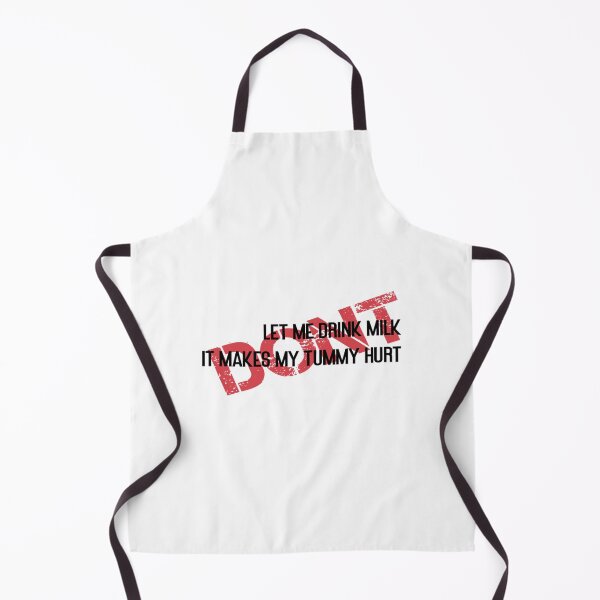 Item preview, Don_t Let Me Drink Milk It Makes My Tummy Hurt - Milk Makes My Tummy Hurt - My Tummy Hurt (2) designed and sold by LakeviewCo.