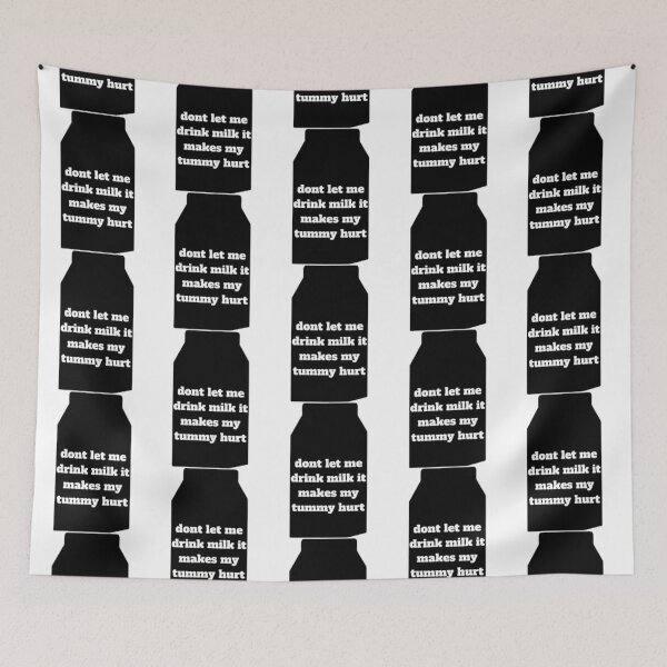Item preview, Don_t Let Me Drink Milk It Makes My Tummy Hurt (2) designed and sold by LakeviewCo.