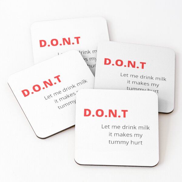 Item preview, Don_t let me drink milk it makes my tummy hurt (4) designed and sold by LakeviewCo.