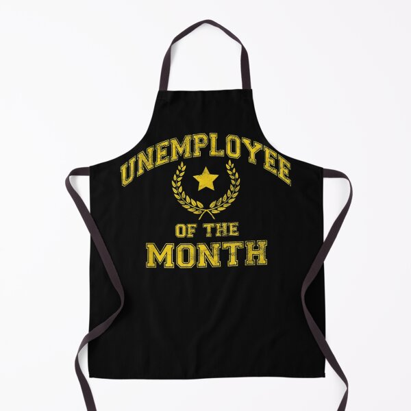 Item preview, Unemployee Of The Month Funny Unemployed Actor Or Student designed and sold by u8ritaae.