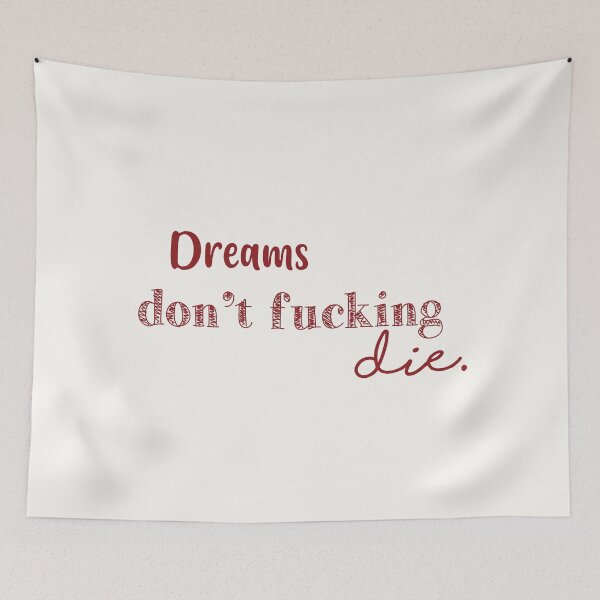 Item preview, dreams don't fucking die designed and sold by Pinu92.