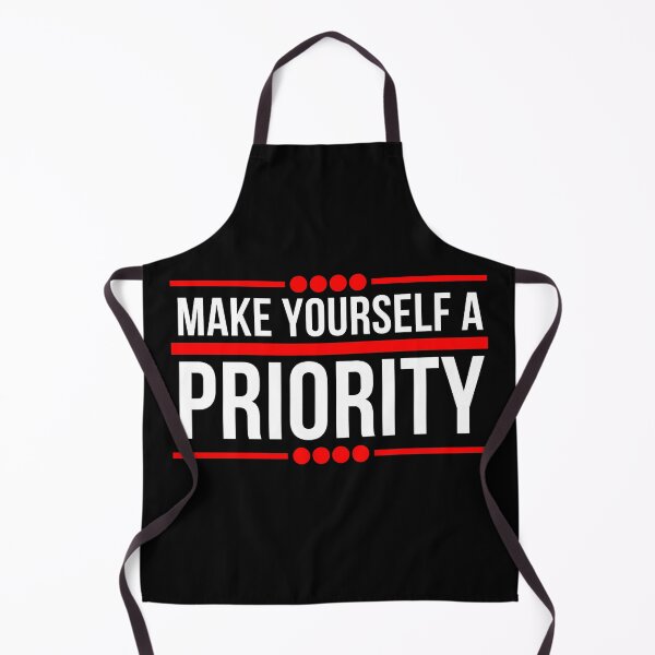 Item preview, Make yourself a PRIORITY designed and sold by PeterMun1007.