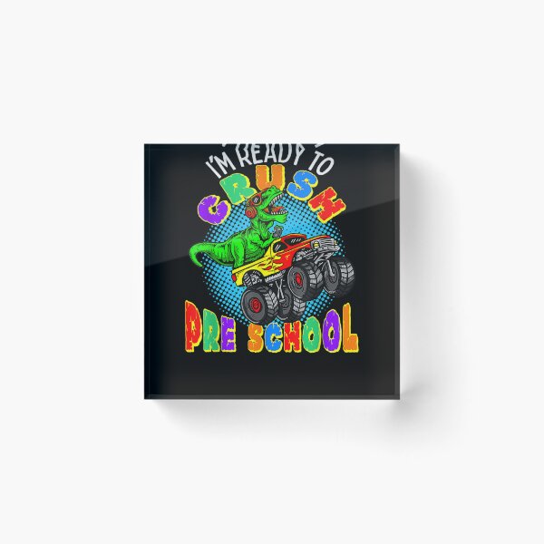 Item preview, I'm Ready To Crush Preschool Dino Monster Truck Funny  designed and sold by u8ritaae.