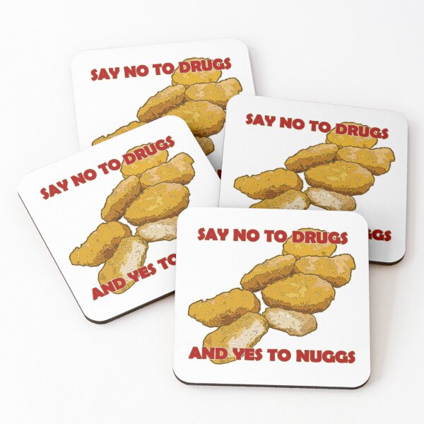 Item preview, Say no to drugs and yes to Nuggs designed and sold by WickedNiceTees.