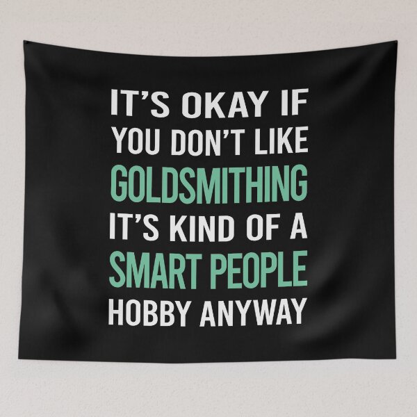Item preview, Smart People Hobby Goldsmithing Goldsmith designed and sold by AcostaLethalDo.
