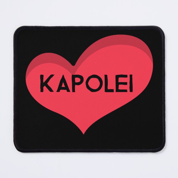 Item preview, Kapolei Hawaii, cities in hawaii, i love kapolei designed and sold by SuperiorPrints.