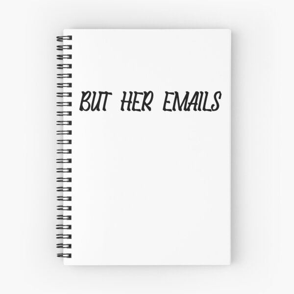 Item preview, But Her Emails  designed and sold by kwinssi.