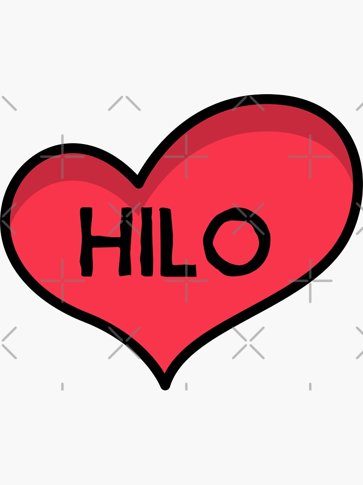 "hilo city, Hilo Hawaii, cities in hawaii, i love hilo" Sticker for