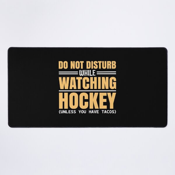 Item preview, Do Not Disturb While Watching Hockey Unless You Have Tacos Funny Hockey Lover Sticker designed and sold by brendauxerin.