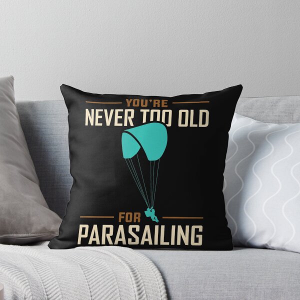 Item preview, Never Too Old For Parasailing Parasail Parasailer designed and sold by SyiKey.