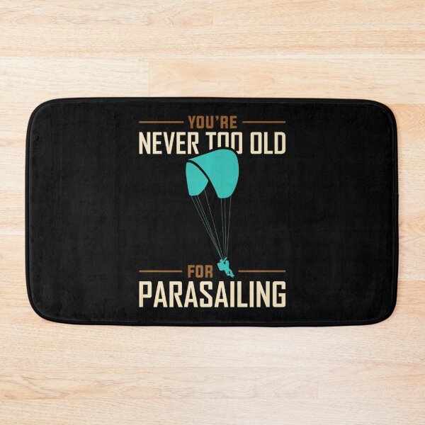 Item preview, Never Too Old For Parasailing Parasail Parasailer designed and sold by SyiKey.