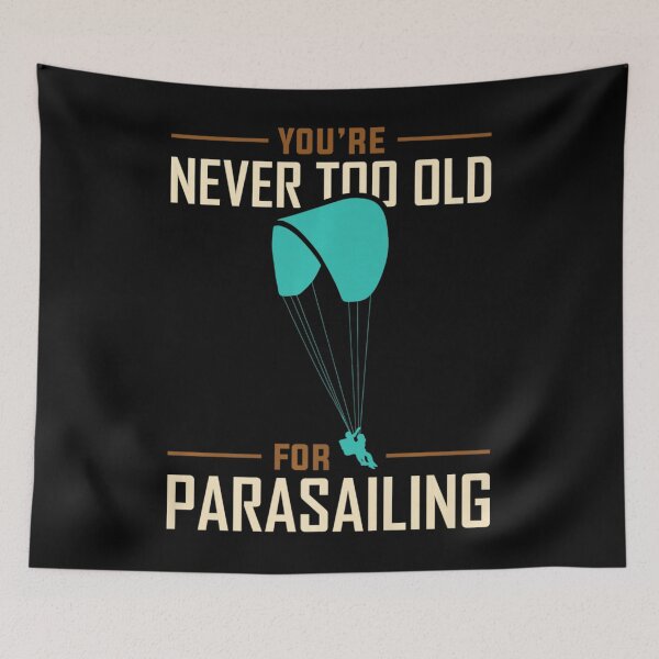 Item preview, Never Too Old For Parasailing Parasail Parasailer designed and sold by SyiKey.