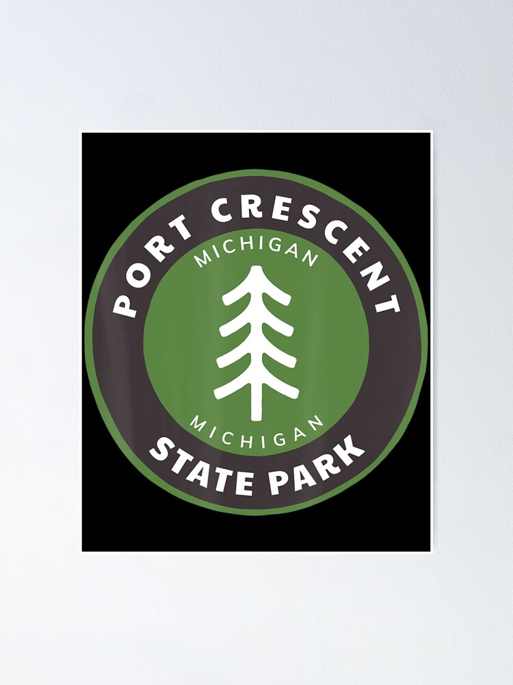 "Port Crescent State Park Michigan Outdoors Mi Forest Badge" Poster for