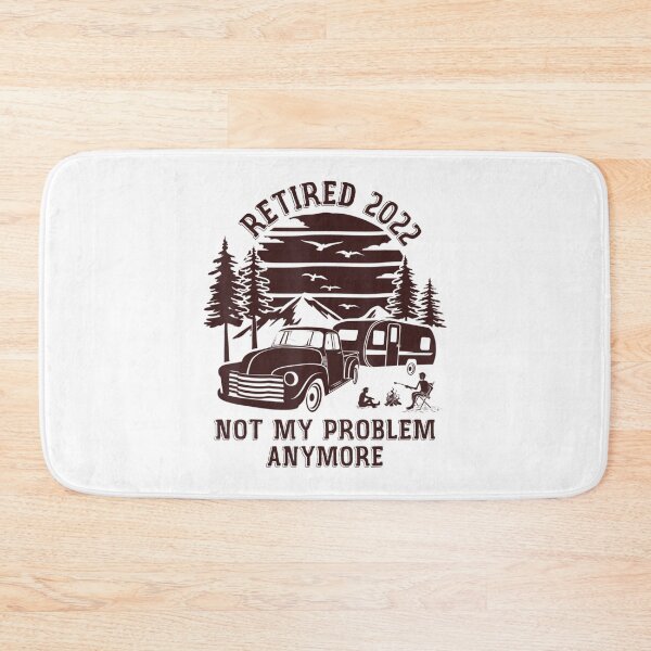 Item preview, Retired 2022 Not My Problem Anymore Camping Retirement Retro designed and sold by SyiKey.