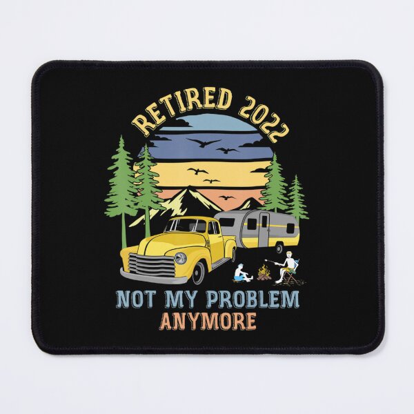 Item preview, Retired 2022 Not My Problem Camping Retirement Retro designed and sold by SyiKey.
