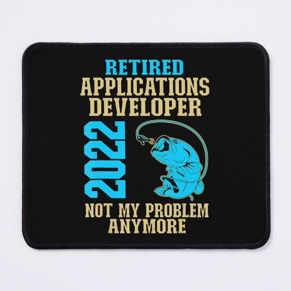 Item preview, Retired Applications Developer 2022 Fishing Lover Retirement designed and sold by SyiKey.