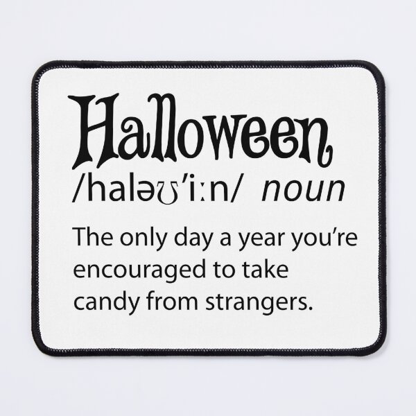 Item preview, Halloween Funny Dictionary Definition designed and sold by TravelScientist.