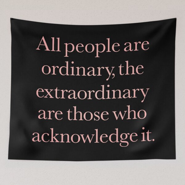 Item preview, All people are ordinary, the extraordinary are those who acknowledge it. v.3 designed and sold by x1brett.