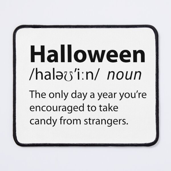 Item preview, Halloween Funny Dictionary Definition designed and sold by TravelScientist.
