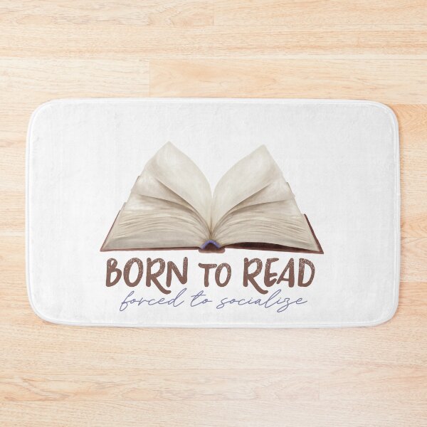 Item preview, Born to read, forced to socialize designed and sold by MamSelle.
