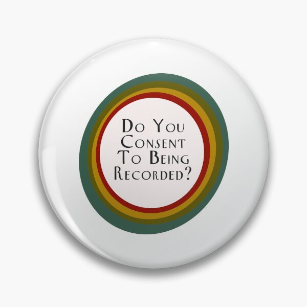 Item preview, Do you consent to being recorded designed and sold by looksharpishs.