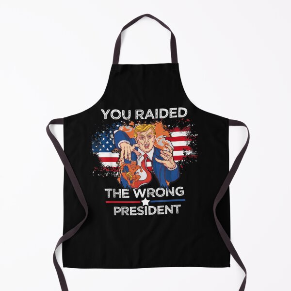 Item preview, Trump You Raided The Wrong President Flag America Pro Trump designed and sold by RonniePotter78.