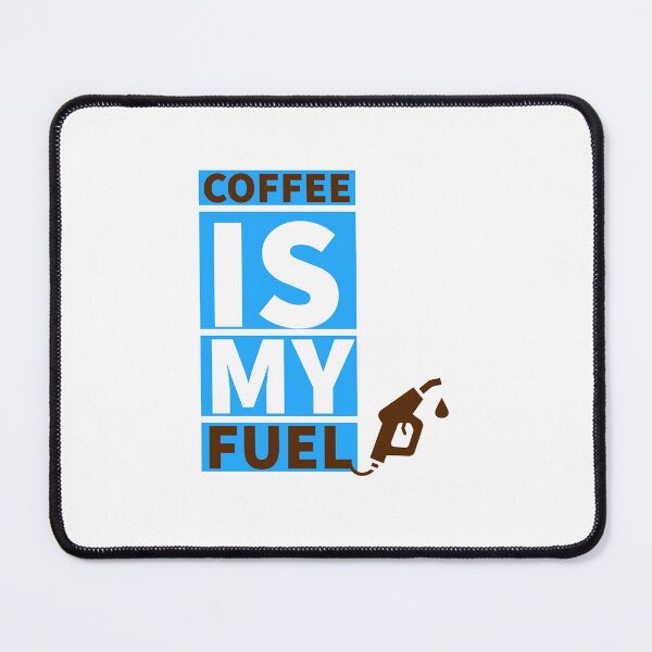 Item preview, Coffee Is My Fuel Coffee Lover Funny Design designed and sold by RiyonArts.