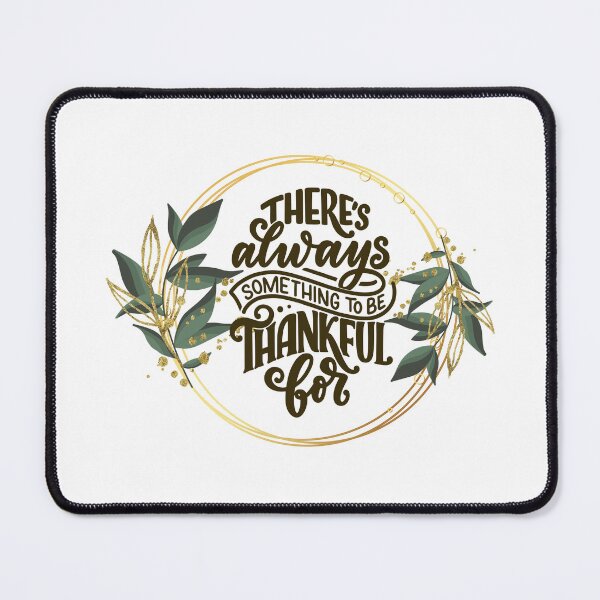 Item preview, There’s always something to be thankful for. designed and sold by HicksFan.