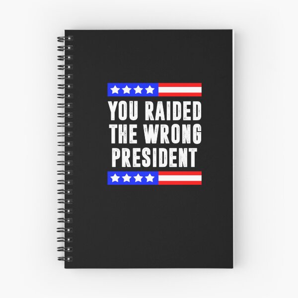 Item preview, Trump You Raided The Wrong President Flag America Pro Trump designed and sold by RonniePotter78.