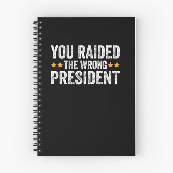 Item preview, Trump You Raided The Wrong President Long Sleeve   designed and sold by RonniePotter78.