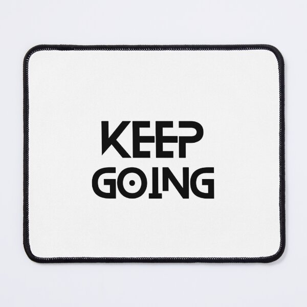 Item preview, Keep Going designed and sold by Joy Poddar.