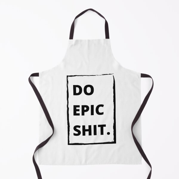 Item preview, Do Epic Shit designed and sold by Joy Poddar.