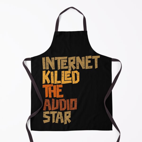 Item preview, Internet Killed The Audio Star Funny Lyrics designed and sold by PunnyLyrics.