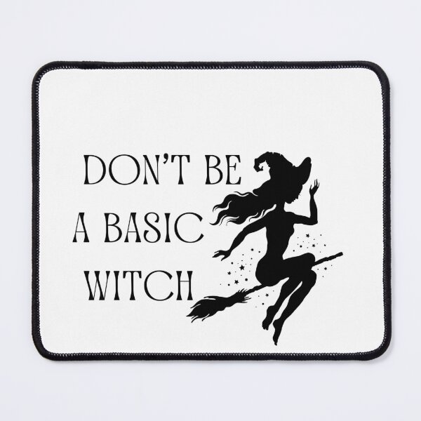 Item preview, Don't Be A Basic Witch Funny Halloween designed and sold by ZazzyPumpkin.