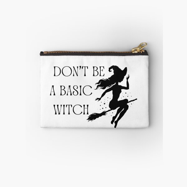 Item preview, Don't Be A Basic Witch Funny Halloween designed and sold by ZazzyPumpkin.
